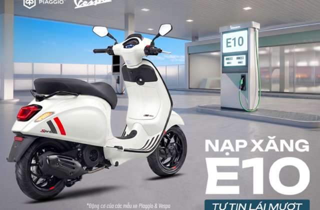 Tìm Hiểu Xe Piaggio và Vespa Tương Thích Với Xăng E10 Tại Việt Nam